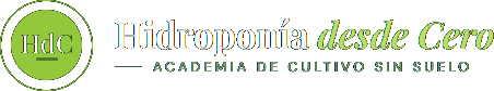 Hidroponia desde Cero — Academia de cultivo sin suelo